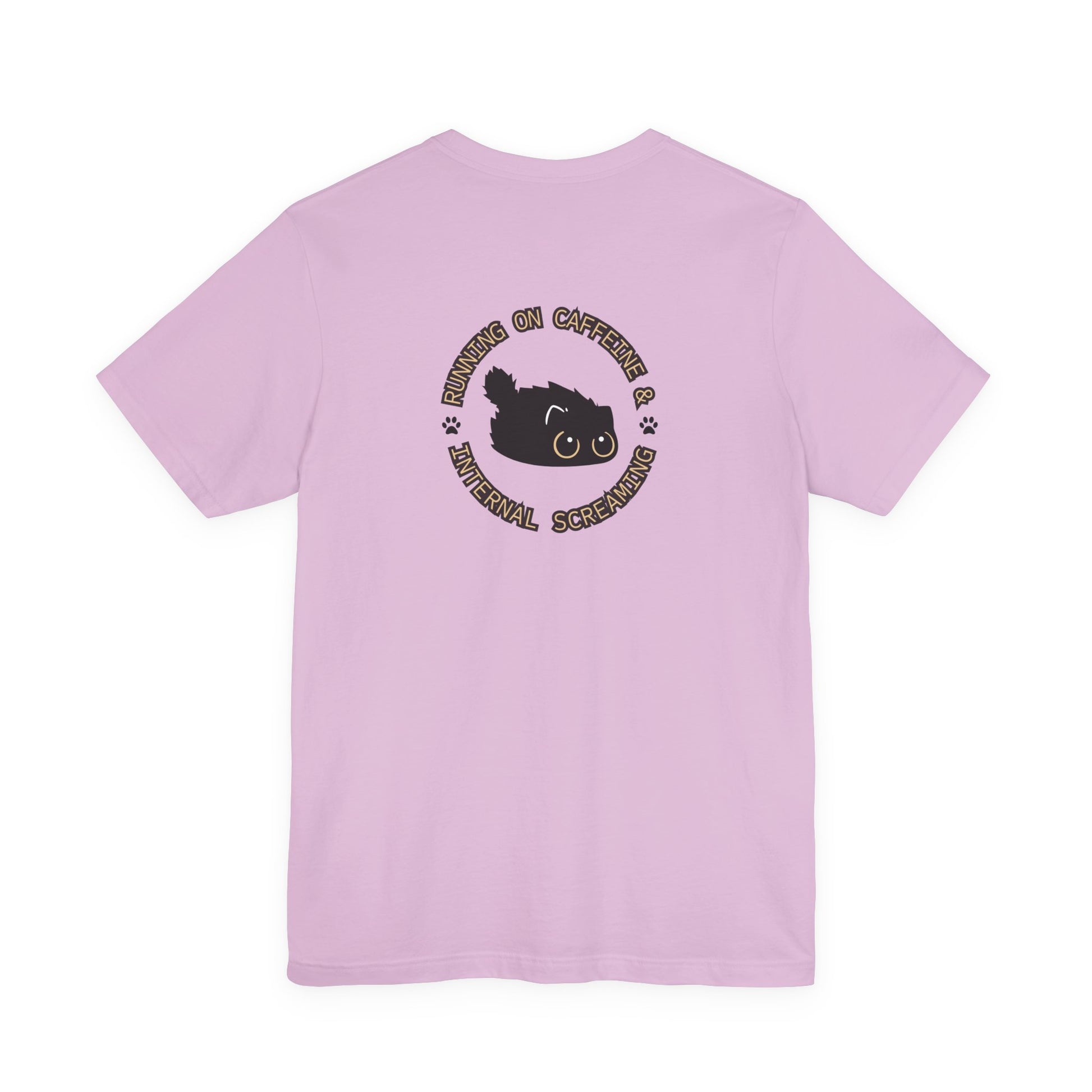 Running on Caffeine and Internal Screaming Cat Shirt - You're My Kind of Weird