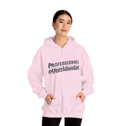 Professional Overthinker Hoodie, Cozy Sweatshirt for Mental Health Awareness, Gift for Overthinkers, Funny Casual Wear, Unisex Pullover