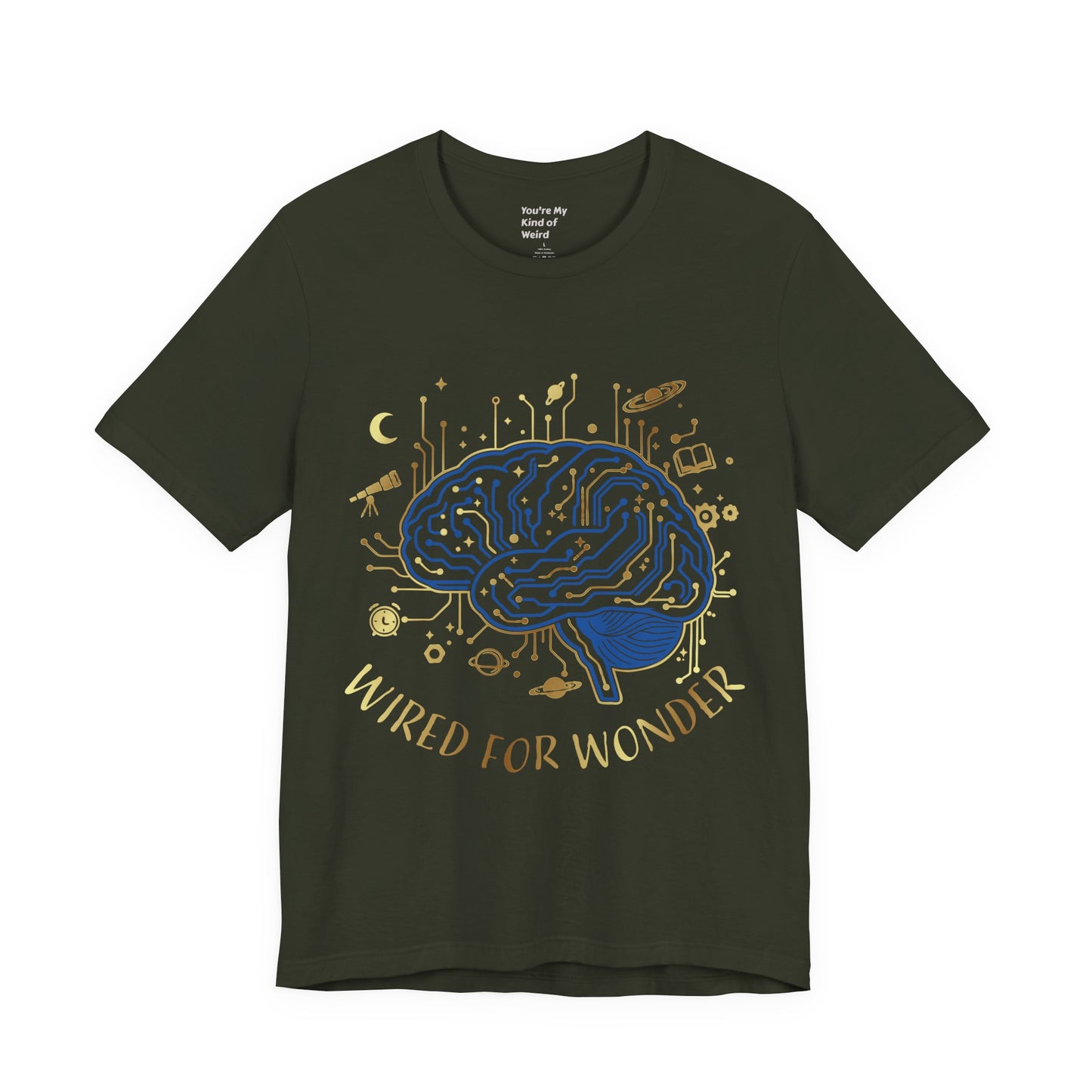 Wired for Wonder Brain Tee Science & Curiosity Graphic T-Shirt - You're My Kind of Weird