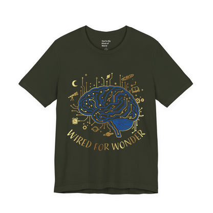 Wired for Wonder Brain Tee Science & Curiosity Graphic T-Shirt - You're My Kind of Weird