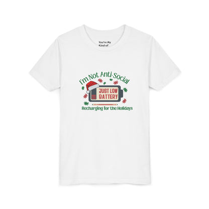 I’m Not Anti-Social, Just Low Battery Kids Christmas Shirt | Funny Holiday Youth Tee | Introvert Christmas Gift for Kids