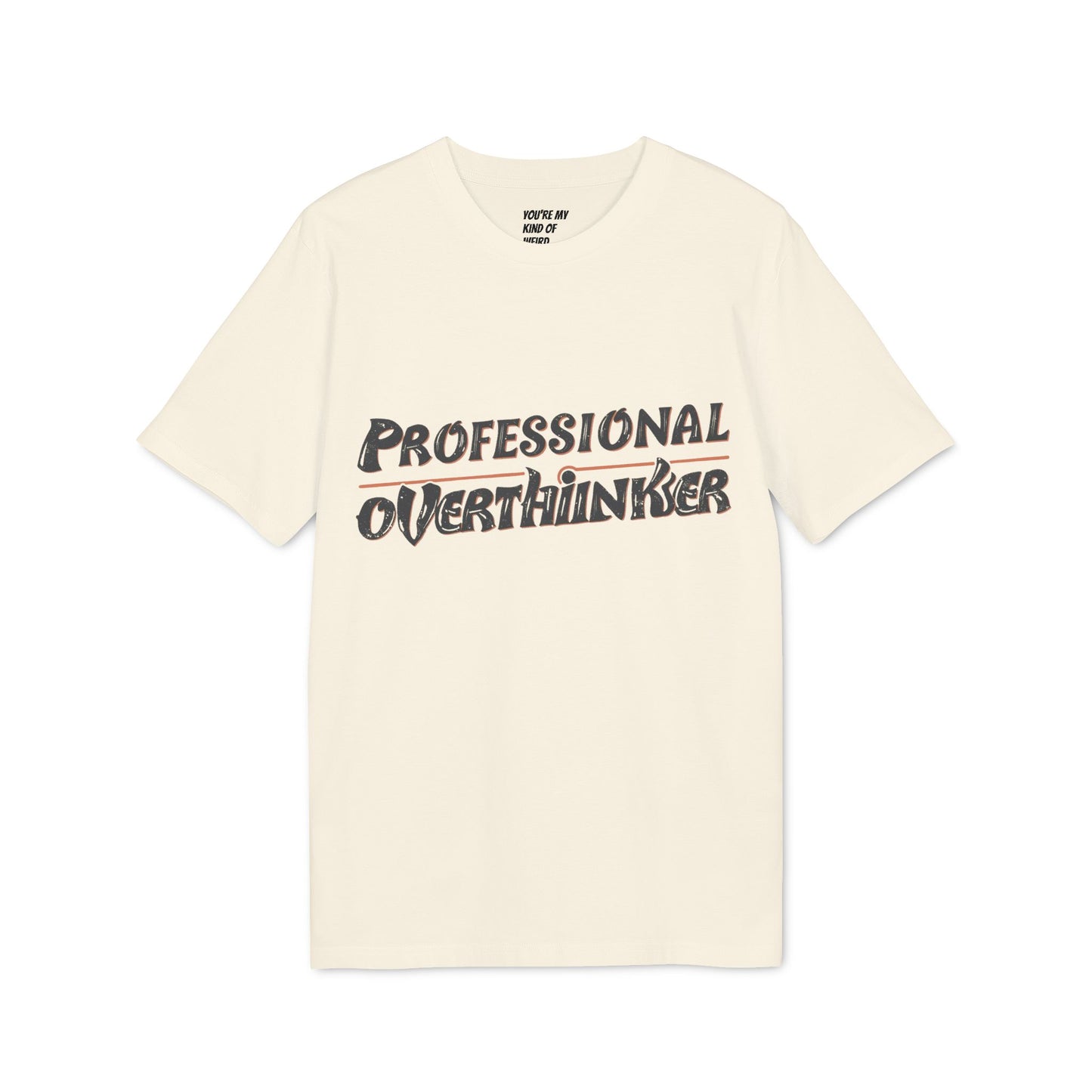 Professional Overthinker Unisex T-shirt, Creative Humor Tee, Gift for Thinkers, Casual Wear, Perfect for Birthdays, Friends, Relaxed Style