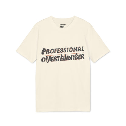 Professional Overthinker Unisex T-shirt, Creative Humor Tee, Gift for Thinkers, Casual Wear, Perfect for Birthdays, Friends, Relaxed Style