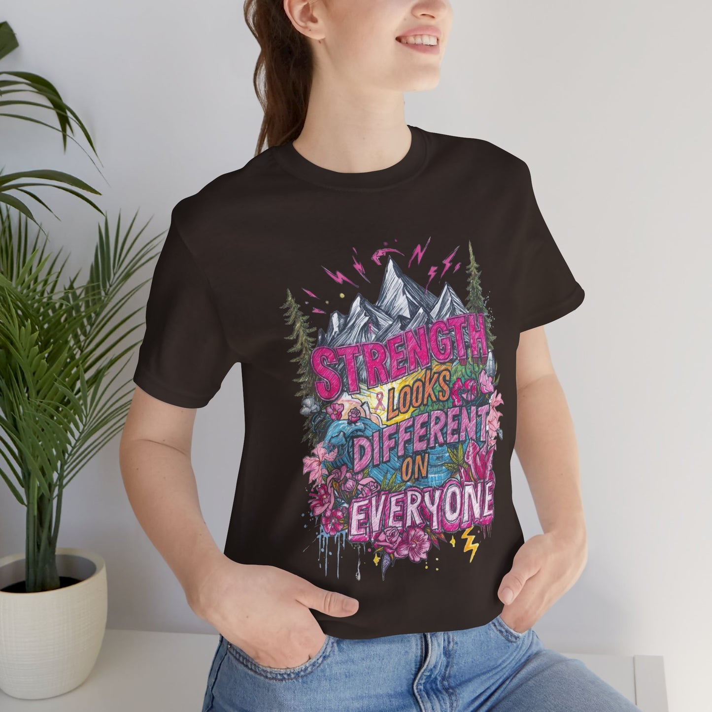 Strength Looks Different Mountainscape Unisex Shirt - You're My Kind of Weird T-Shirt