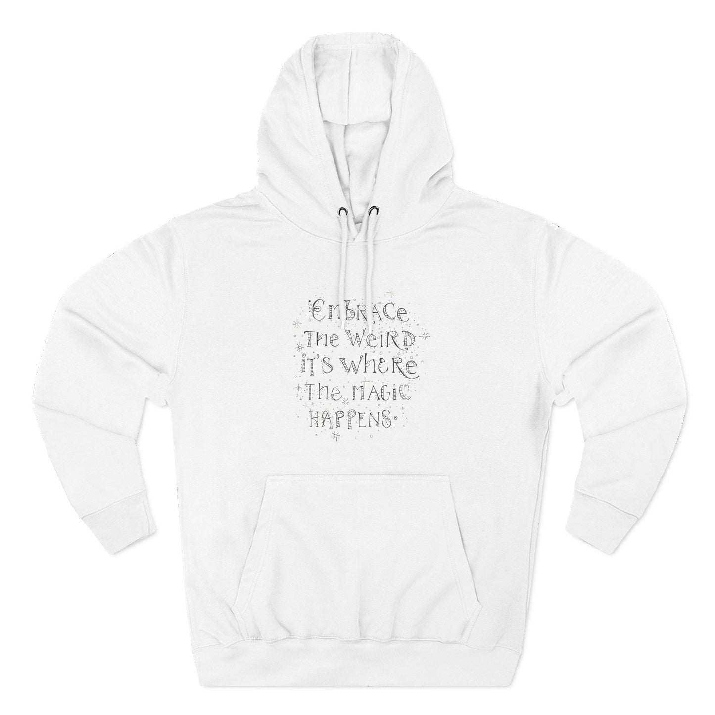 Embrace the Weird Fleece Hoodie | Comfortable Magic Happens Hoodie, Cozy Casual Wear, Unique Gift for Creatives, Inspirational [...]