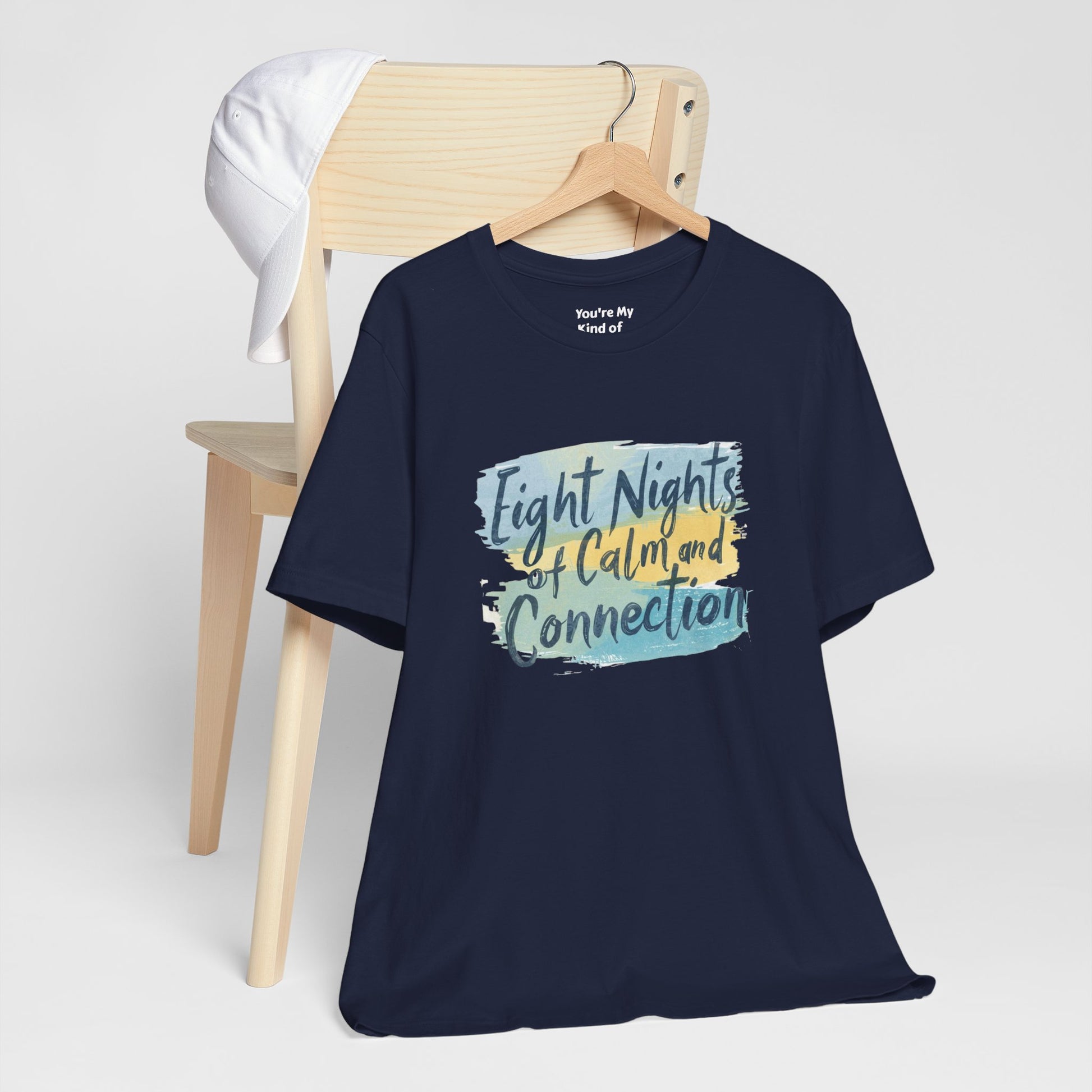 Eight Nights of Calm and Connection Hanukkah Shirt | Mindful Holiday Tee | Jewish Festival of Lights Shirt - You're My Kind of Weird
