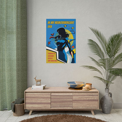 In My Neurodivergent Era Poster – ADHD Superhero Retro Comic Art Print - You're My Kind of Weird