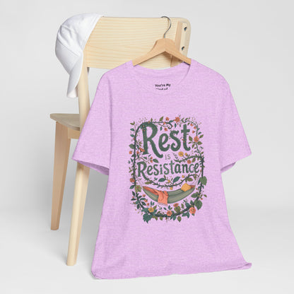 Rest is Resistance Tee, Motivational Shirt, Relaxation Apparel, Unisex Tee, Gift for Peace Lovers - You're My Kind of Weird