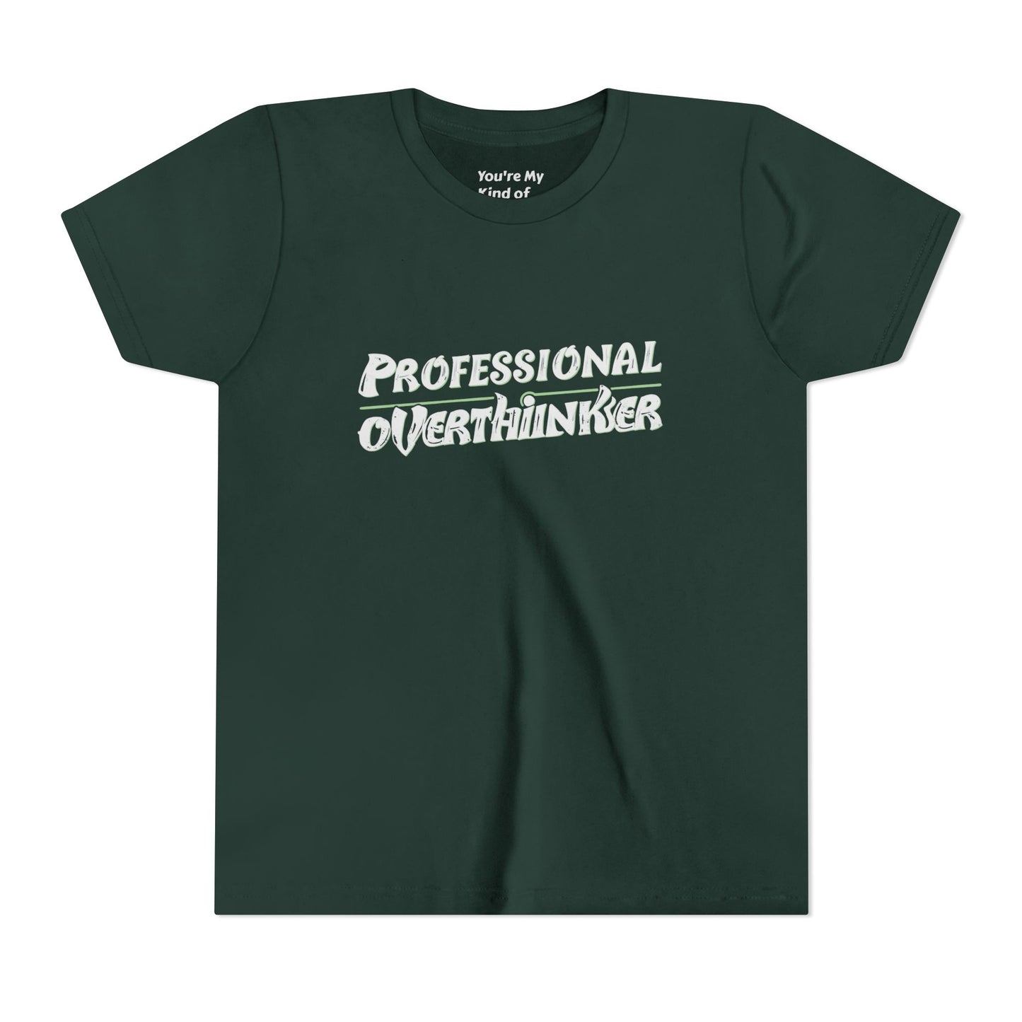 Professional Overthinker Kids T-Shirt – Soft Youth Tee for Creative Thinkers - You're My Kind of Weird