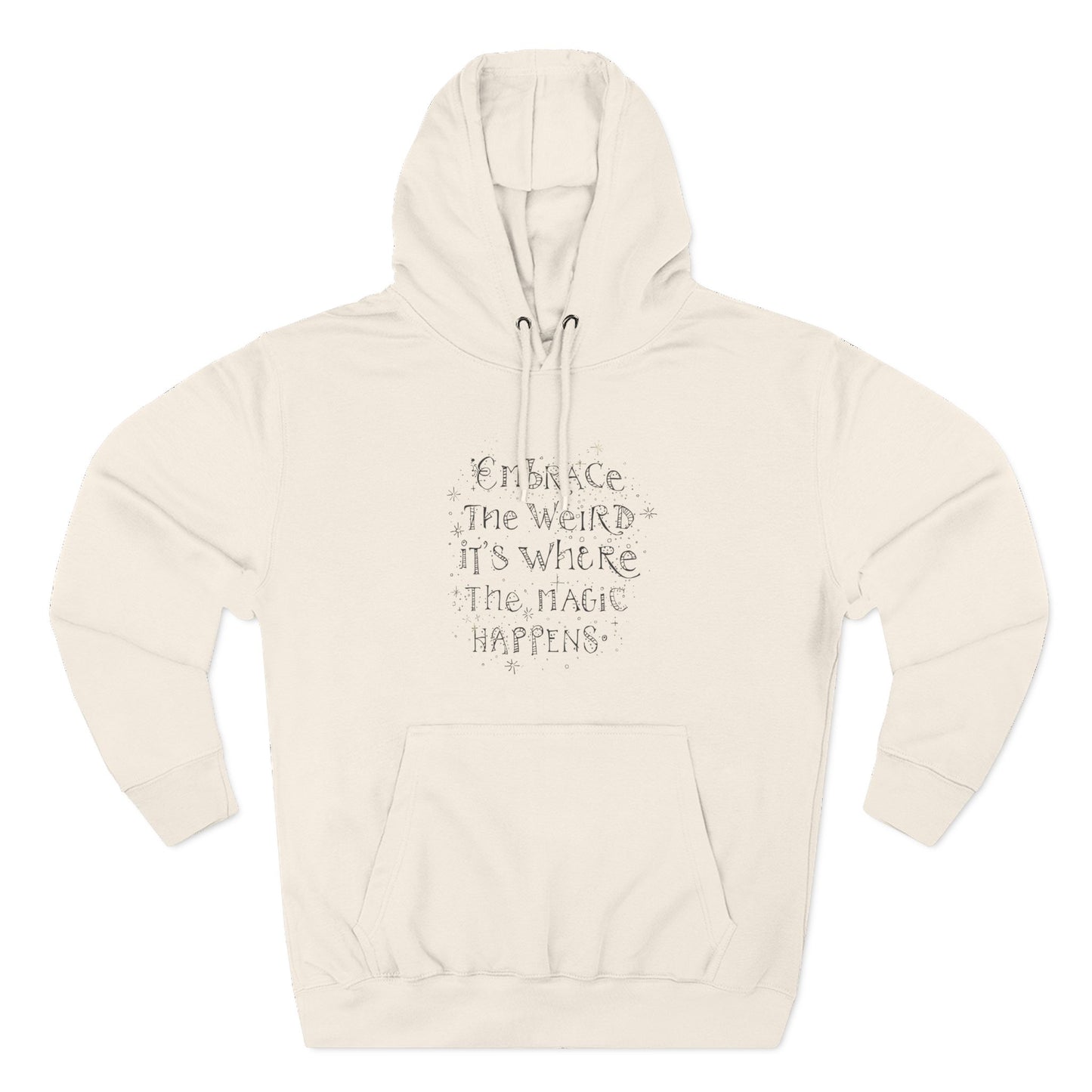 Embrace the Weird Fleece Hoodie | Comfortable Magic Happens Hoodie, Cozy Casual Wear, Unique Gift for Creatives, Inspirational [...]