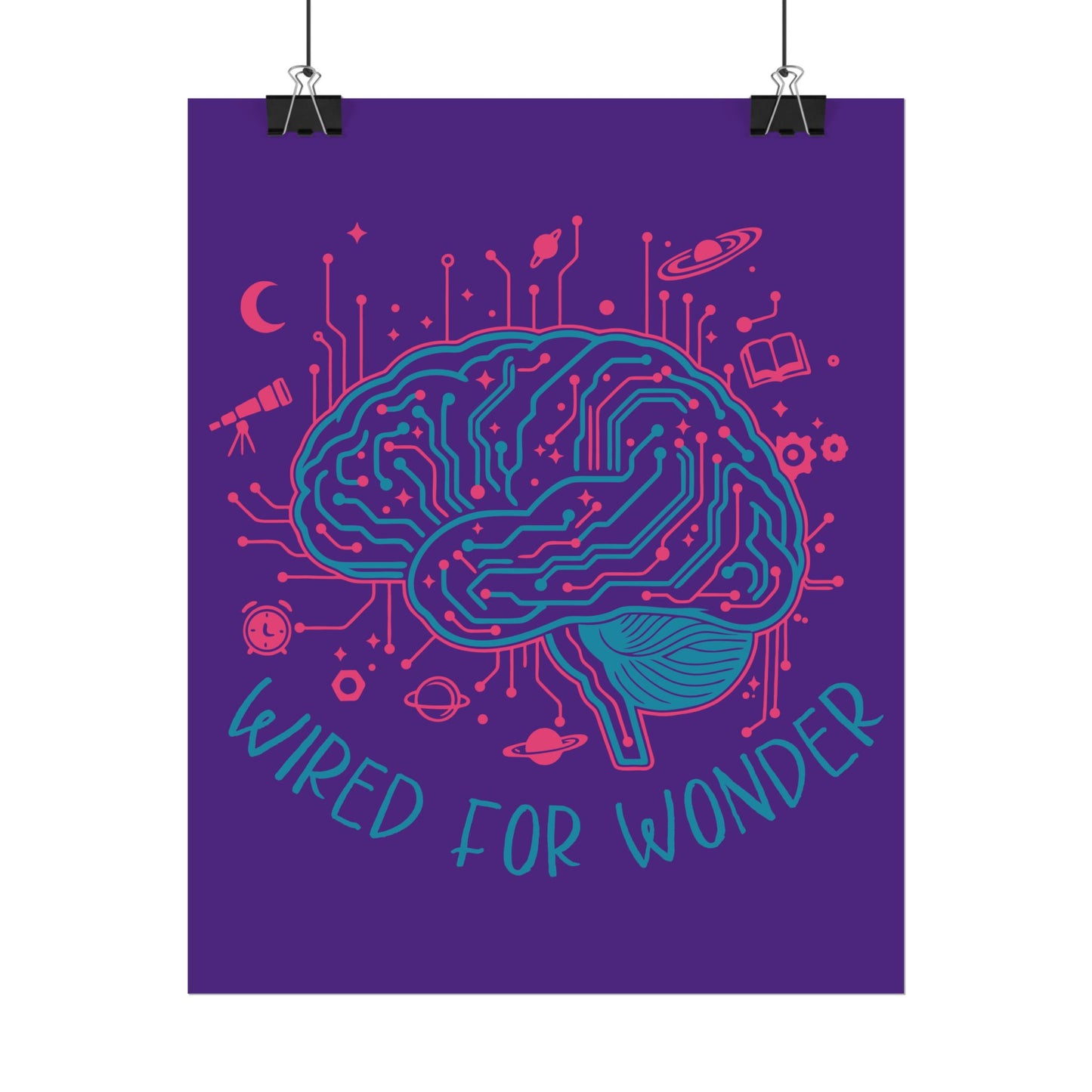 Rolled Poster — Wired for Wonder Art Print (Purple Edition) - You're My Kind of Weird