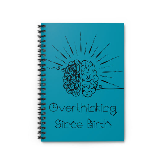 Overthinking Blue Spiral Notebook - Creative Journal for Writers, Students, and Planners, Gift for Anxiety Relief, School Supplies, Mental [...]