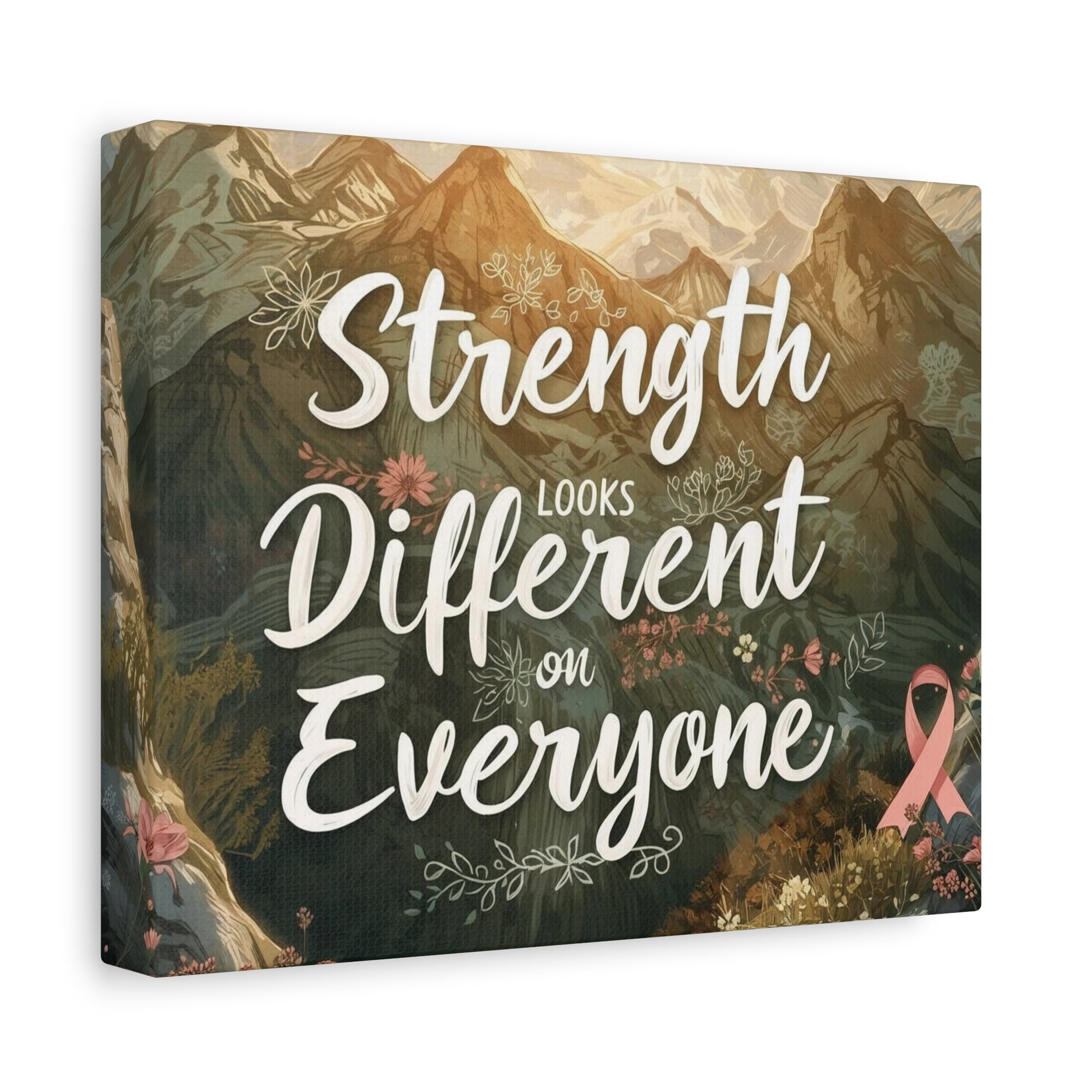 Strength Looks Different on Everyone Canvas Art Print, Motivational Wall Decor - You're My Kind of Weird Canvas