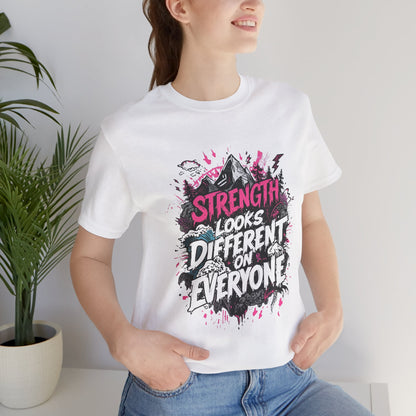 Strength Looks Different Grunge - Inspired Unisex Shirt - You're My Kind of Weird
