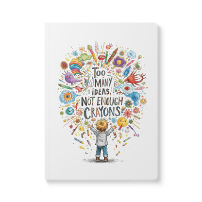 Too Many Ideas, Not Enough Crayons – Kids Writing Journal with Creative Prompts - You're My Kind of Weird