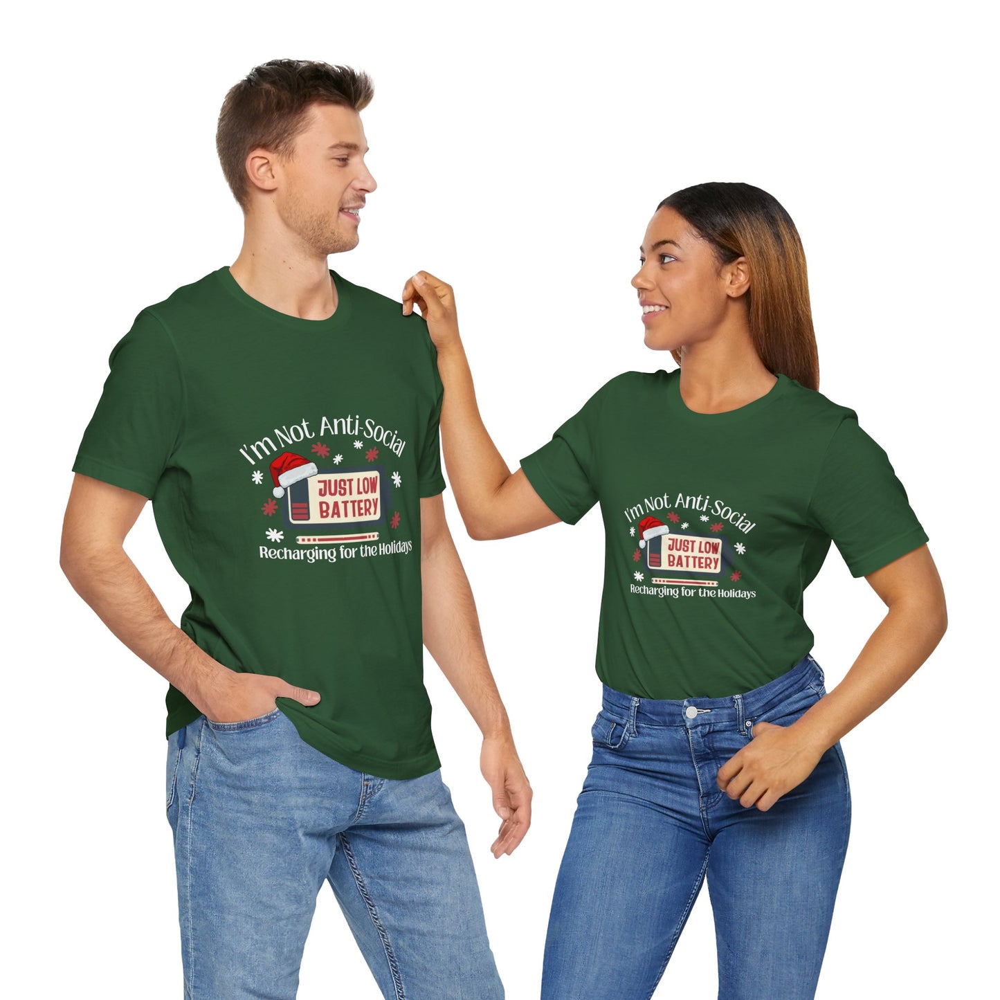 Holiday Recharge Unisex Tee - I'm Not Anti Social, Just Low Battery Holiday Humor - You're My Kind of Weird