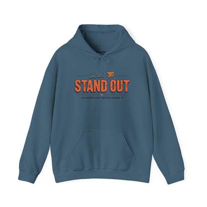 Born to Stand Out Hoodie - Unisex Heavy Blend, Casual Wear, Gift for Friends, Motivational Sweatshirt, Birthday or Celebration
