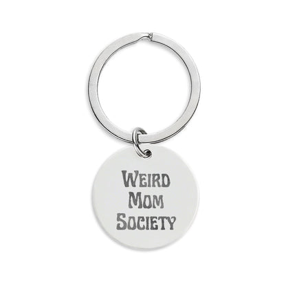 Weird Mom Society Keychain