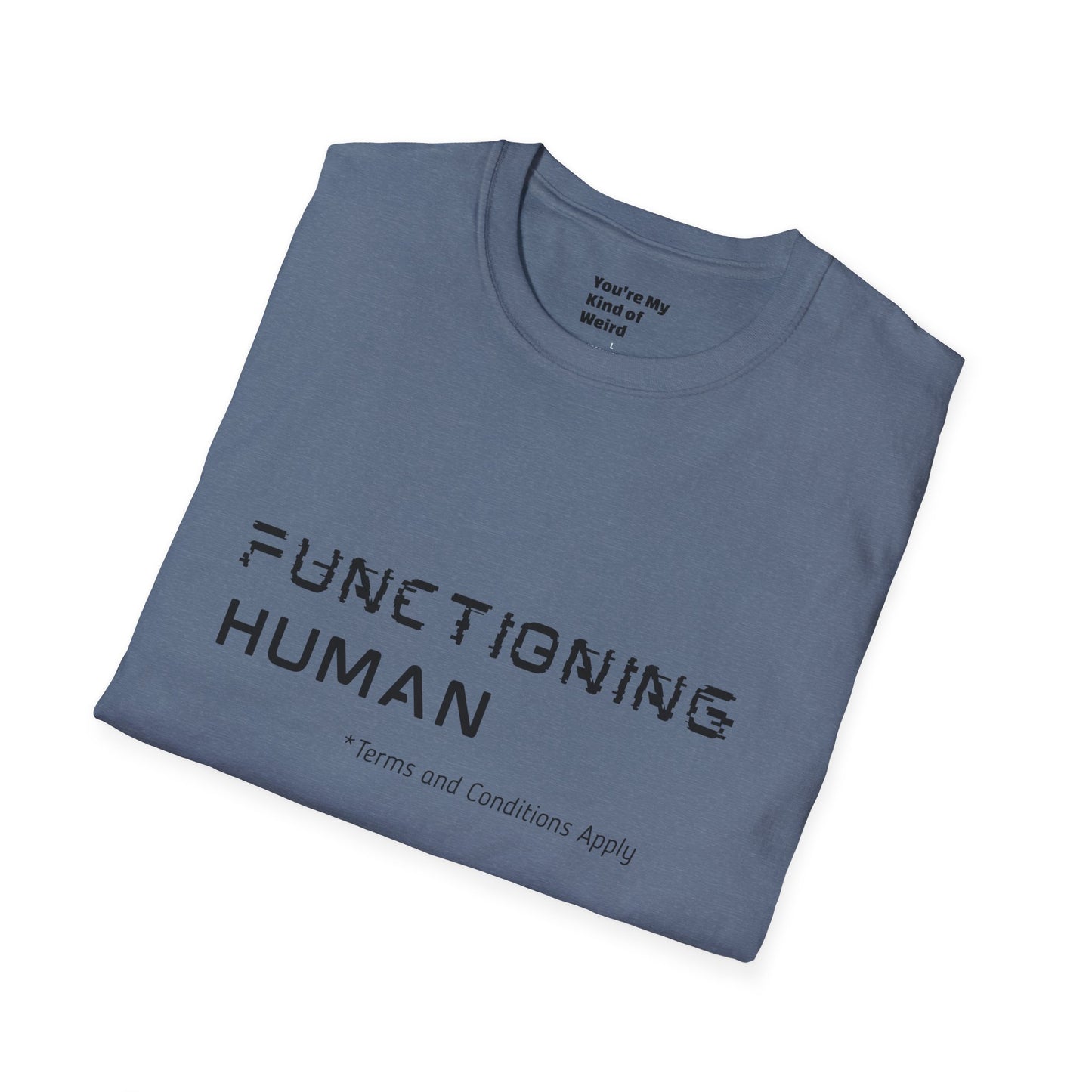 FUNCTIONING HUMAN Unisex Softstyle T-Shirt, Perfect Gift for Mental Health Awareness, Casual Wear, Everyday Comfort, Unique Graphic [...]