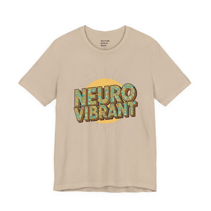 Neuro Vibrant Tee — Retro Graphic T-Shirt - You're My Kind of Weird