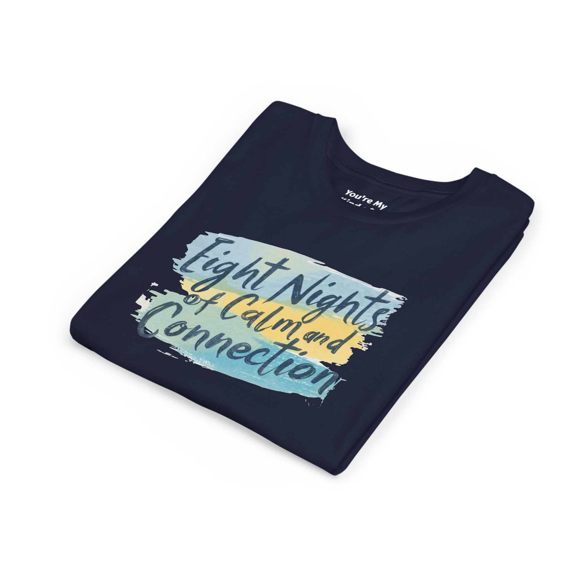 Eight Nights of Calm and Connection Kids Hanukkah Shirt | Mindful Holiday Tee for Children | Soft Youth Hanukkah Gift - You're My Kind of Weird