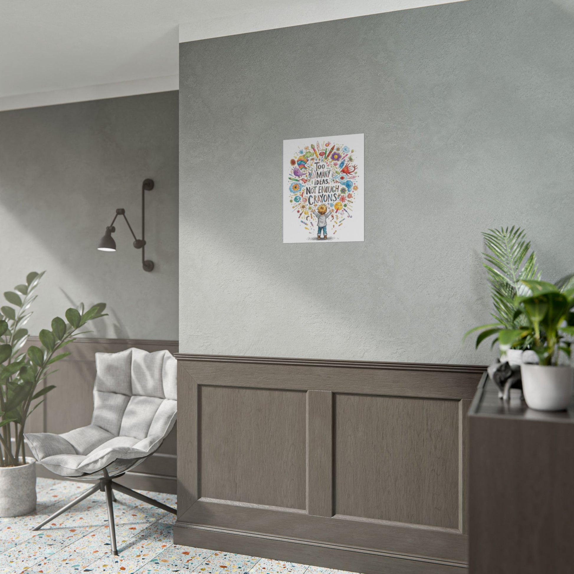 Too Many Ideas, Not Enough Crayons Art Print Poster - You're My Kind of Weird