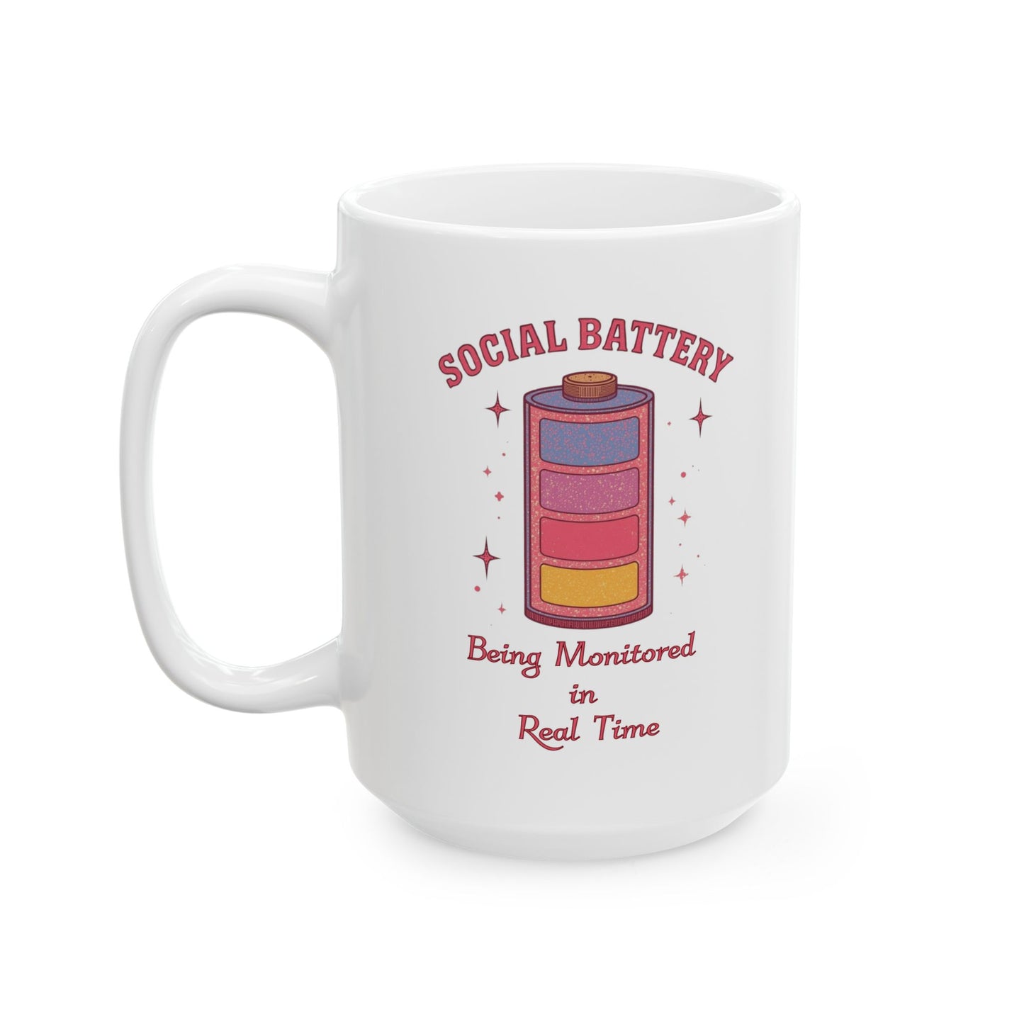 Social Battery Mug | Introvert Humor Coffee Mug | Neurodivergent Gift | Overstimulated Funny Mug - You're My Kind of Weird