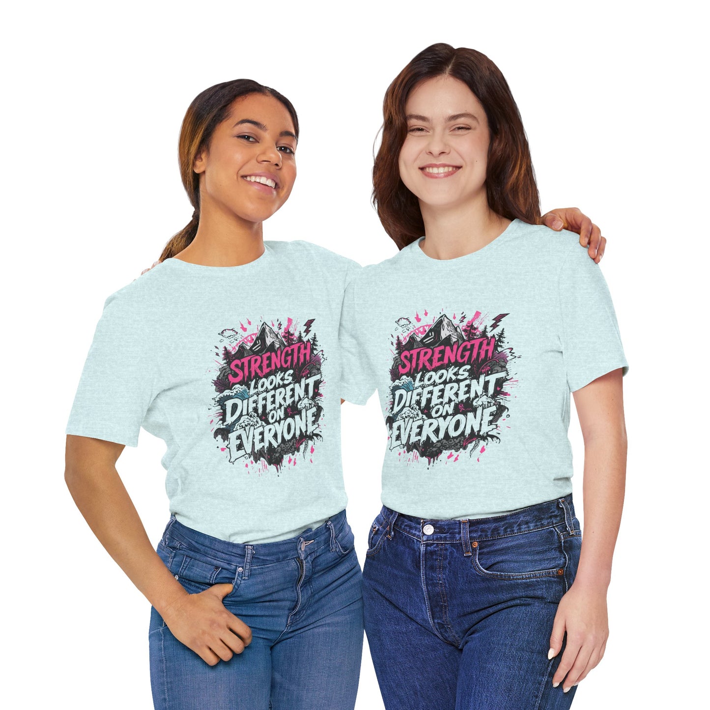 Strength Looks Different Grunge - Inspired Unisex Shirt - You're My Kind of Weird