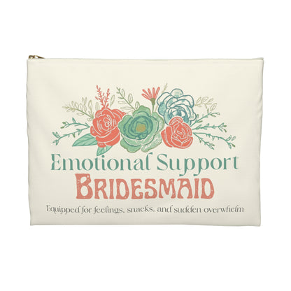 Emotional Support Bridesmaid Accessory Pouch: Floral Makeup & Jewelry Bag for Wedding Party - You're My Kind of Weird