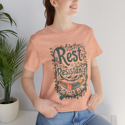Rest is Resistance Tee, Motivational Shirt, Relaxation Apparel, Unisex Tee, Gift for Peace Lovers - You're My Kind of Weird