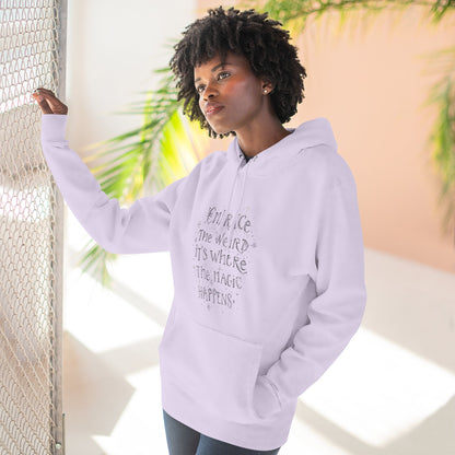 Embrace the Weird Fleece Hoodie | Comfortable Magic Happens Hoodie, Cozy Casual Wear, Unique Gift for Creatives, Inspirational [...]