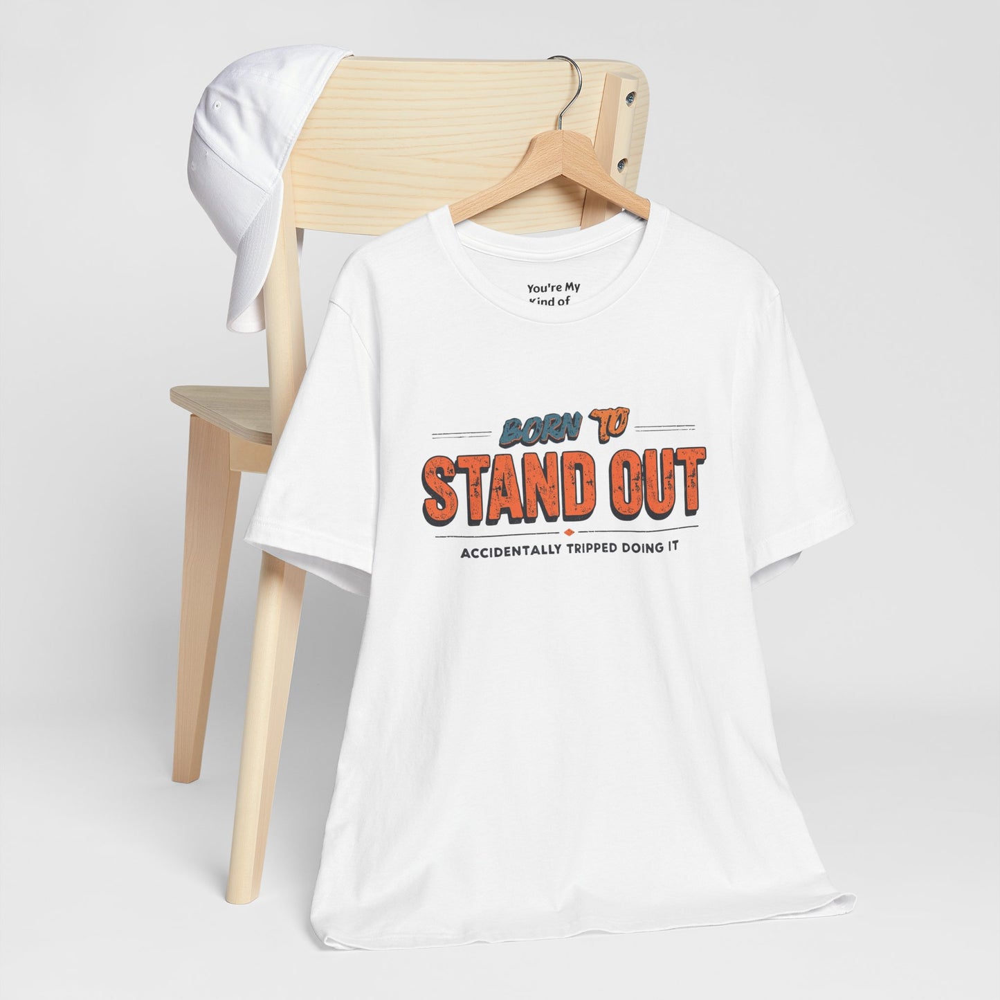 Born to Stand Out T-Shirt | Unisex Short Sleeve Tee for Confidence, Gift for Graduates, Birthday Present, Casual Wear, Unique Style