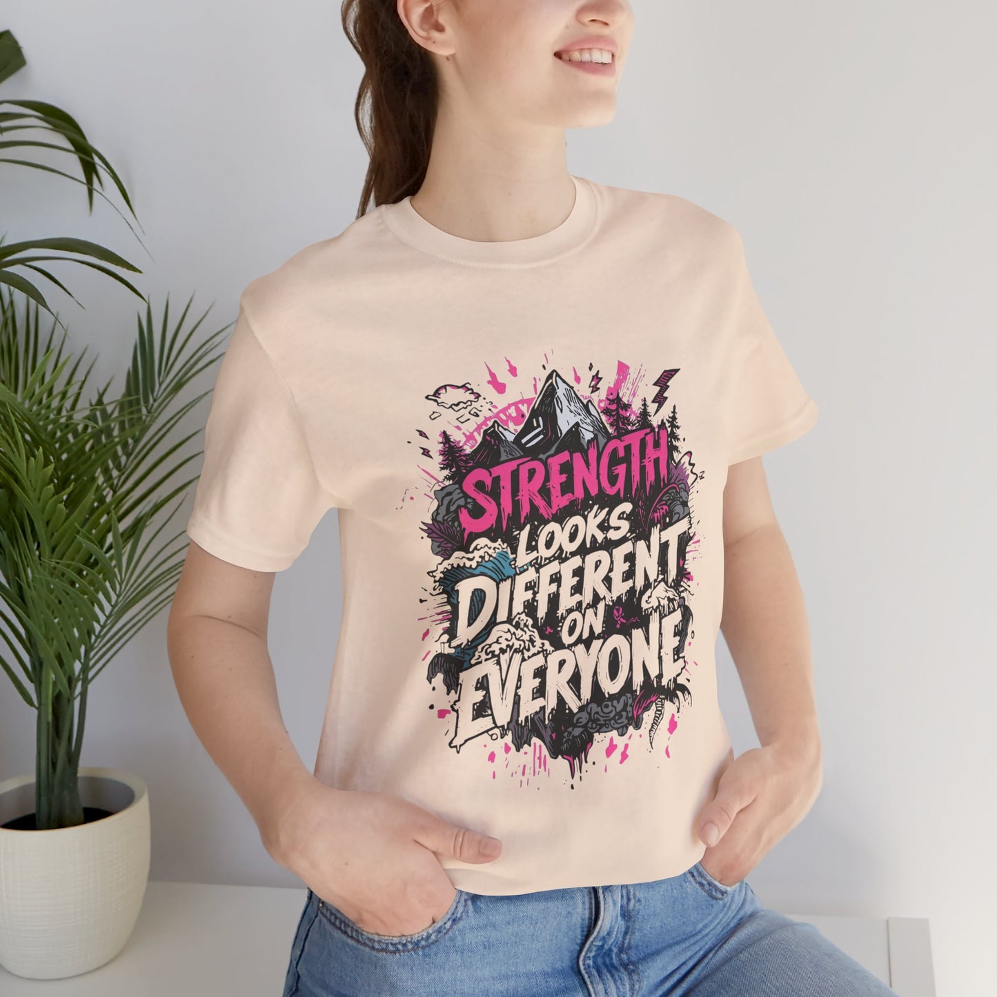 Strength Looks Different Grunge - Inspired Unisex Shirt - You're My Kind of Weird