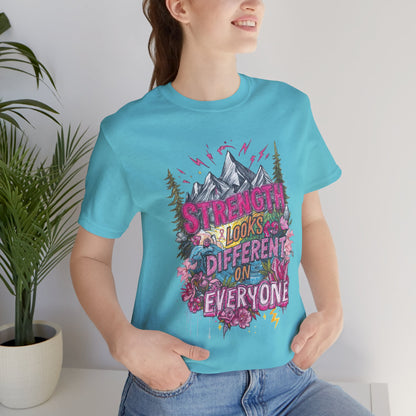 Strength Looks Different Mountainscape Unisex Shirt - You're My Kind of Weird T-Shirt