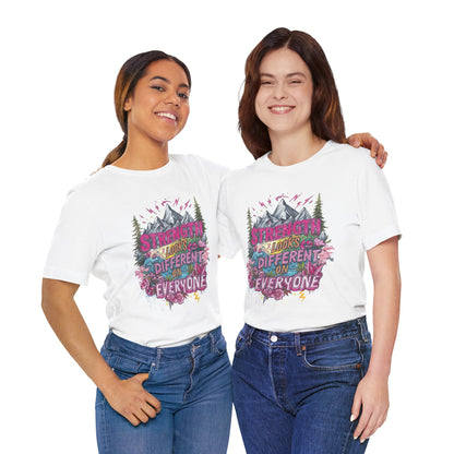 Strength Looks Different Mountainscape Unisex Shirt - You're My Kind of Weird T-Shirt