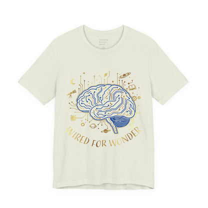 Wired for Wonder Brain Tee Science & Curiosity Graphic T-Shirt - You're My Kind of Weird