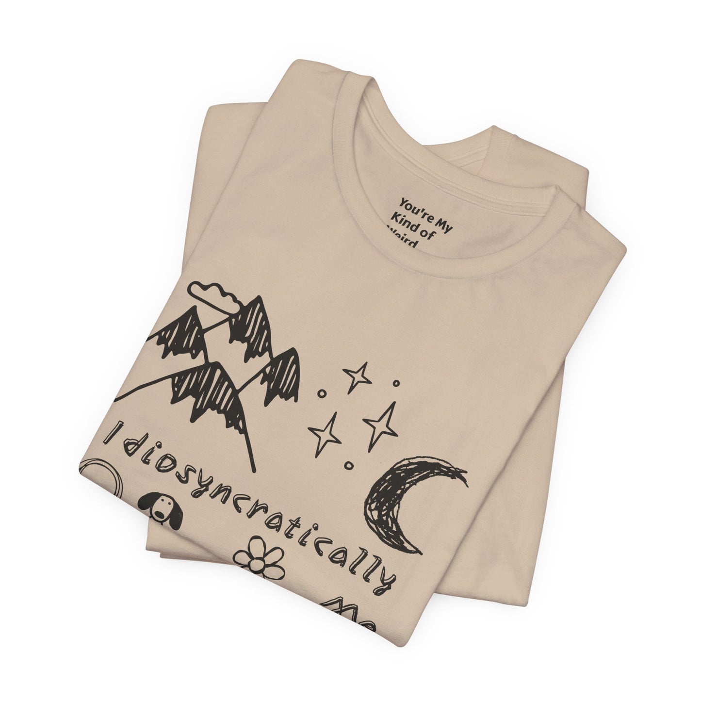 Customized Idiosyncratically Me doodle collage tee - You're My Kind of Weird