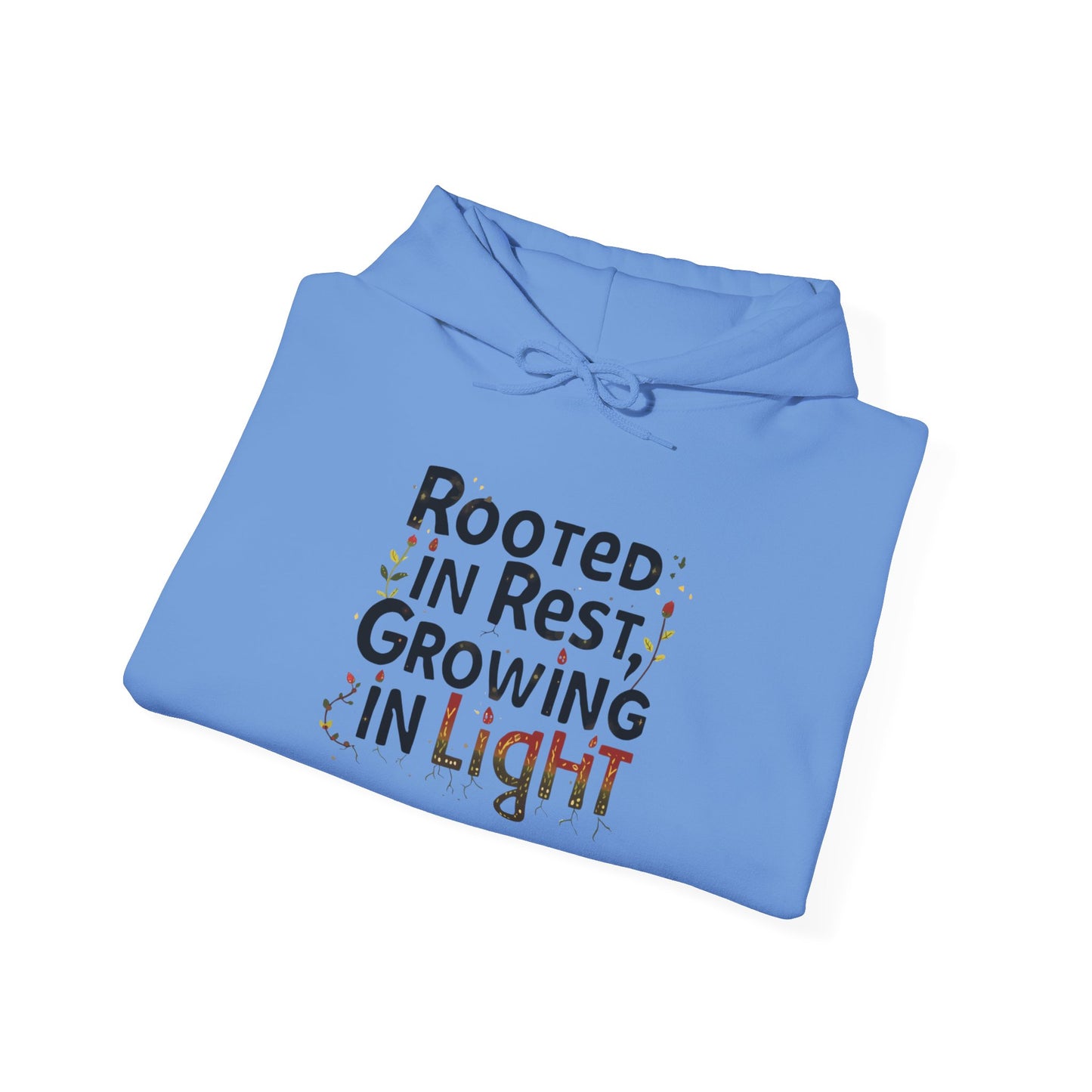 Rooted in Rest, Growing in Light Hoodie | Cozy Kwanzaa Sweatshirt - You're My Kind of Weird