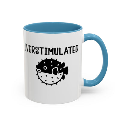 Overstimulated Pufferfish Mug | Accent Coffee Mug 11oz 15oz - You're My Kind of Weird