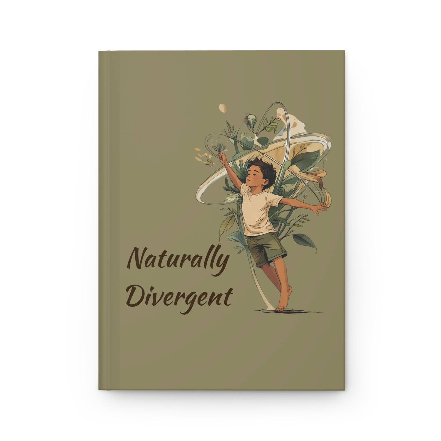 Naturally Divergent (child) Hardcover Journal - Eco - Friendly Note Book for Creative Minds - You're My Kind of Weird