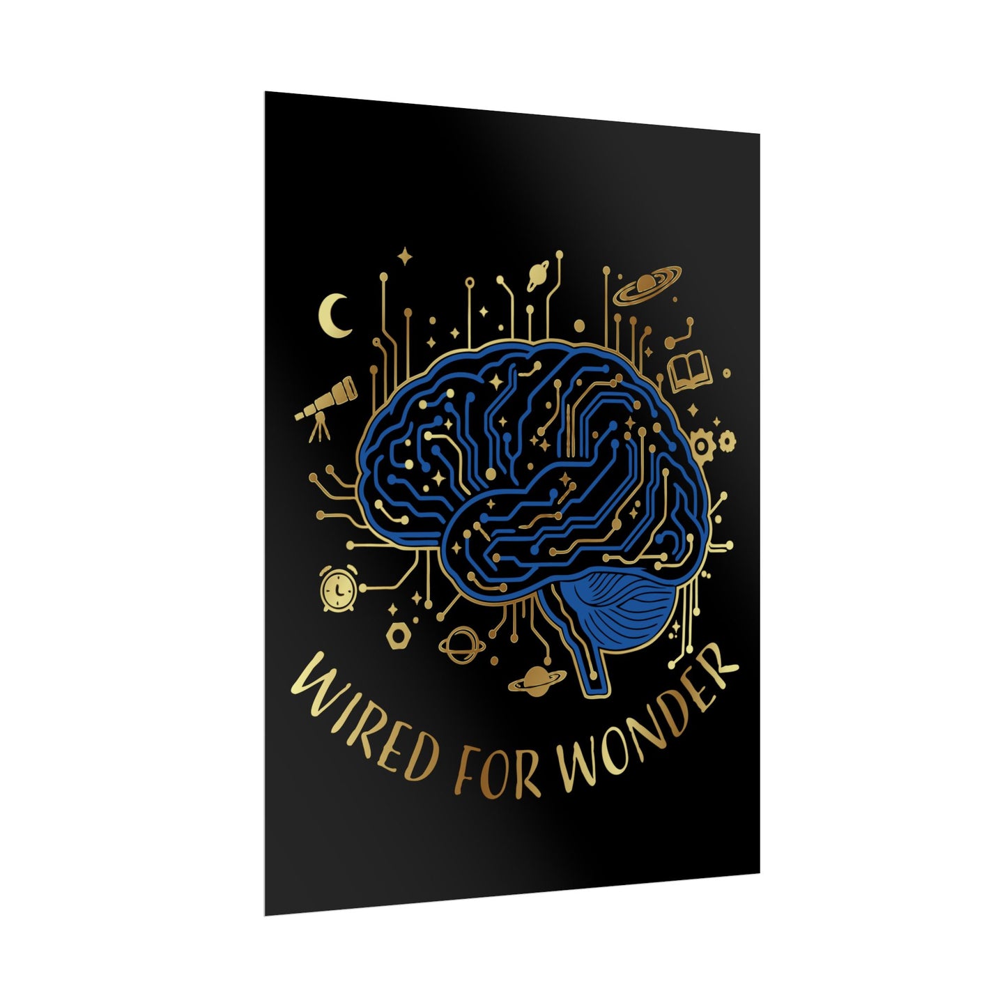 Rolled Poster — Wired for Wonder Art Print - You're My Kind of Weird