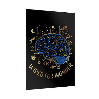 Rolled Poster — Wired for Wonder Art Print - You're My Kind of Weird