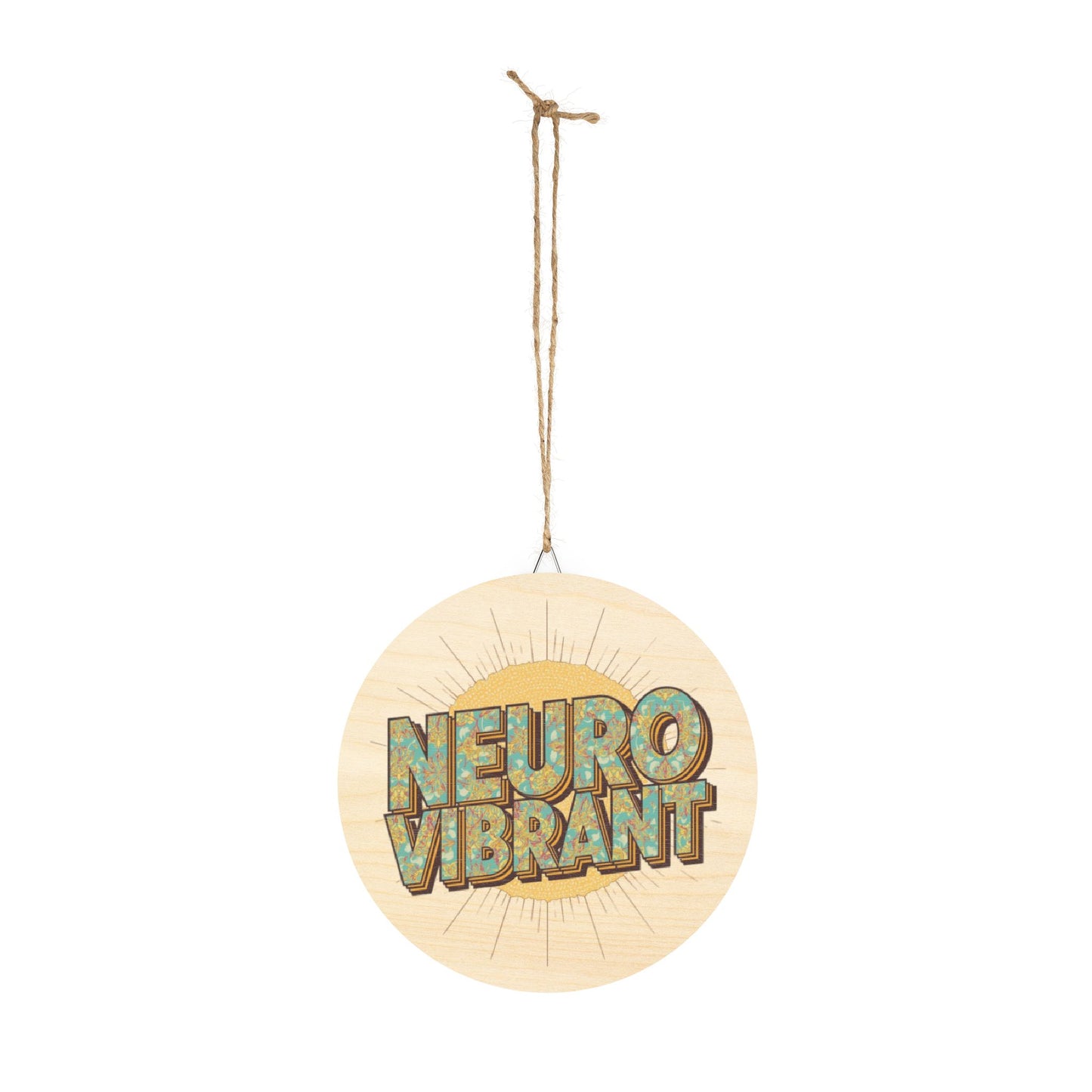 NeuroVibrant Round Wood Sign — Retro Wall Decor - You're My Kind of Weird