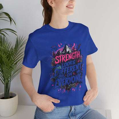 Strength Looks Different Grunge - Inspired Unisex Shirt - You're My Kind of Weird