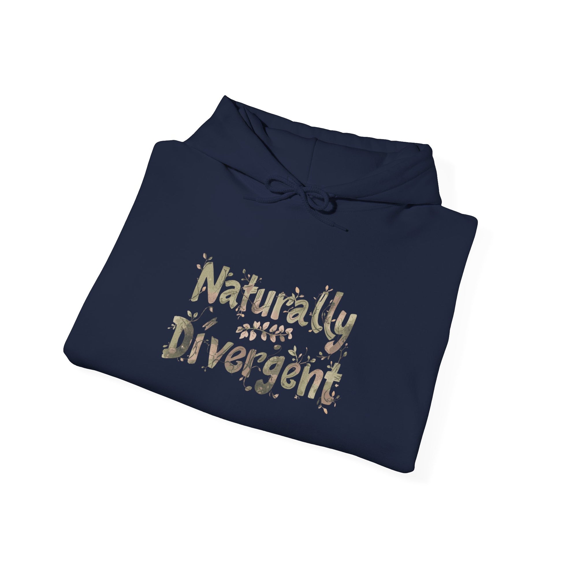 Naturally Divergent Hoodie for Comfort & Self - Expression - You're My Kind of Weird