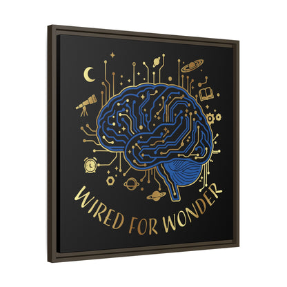 Framed Matte Canvas - "Wired for Wonder" Brain Art - You're My Kind of Weird