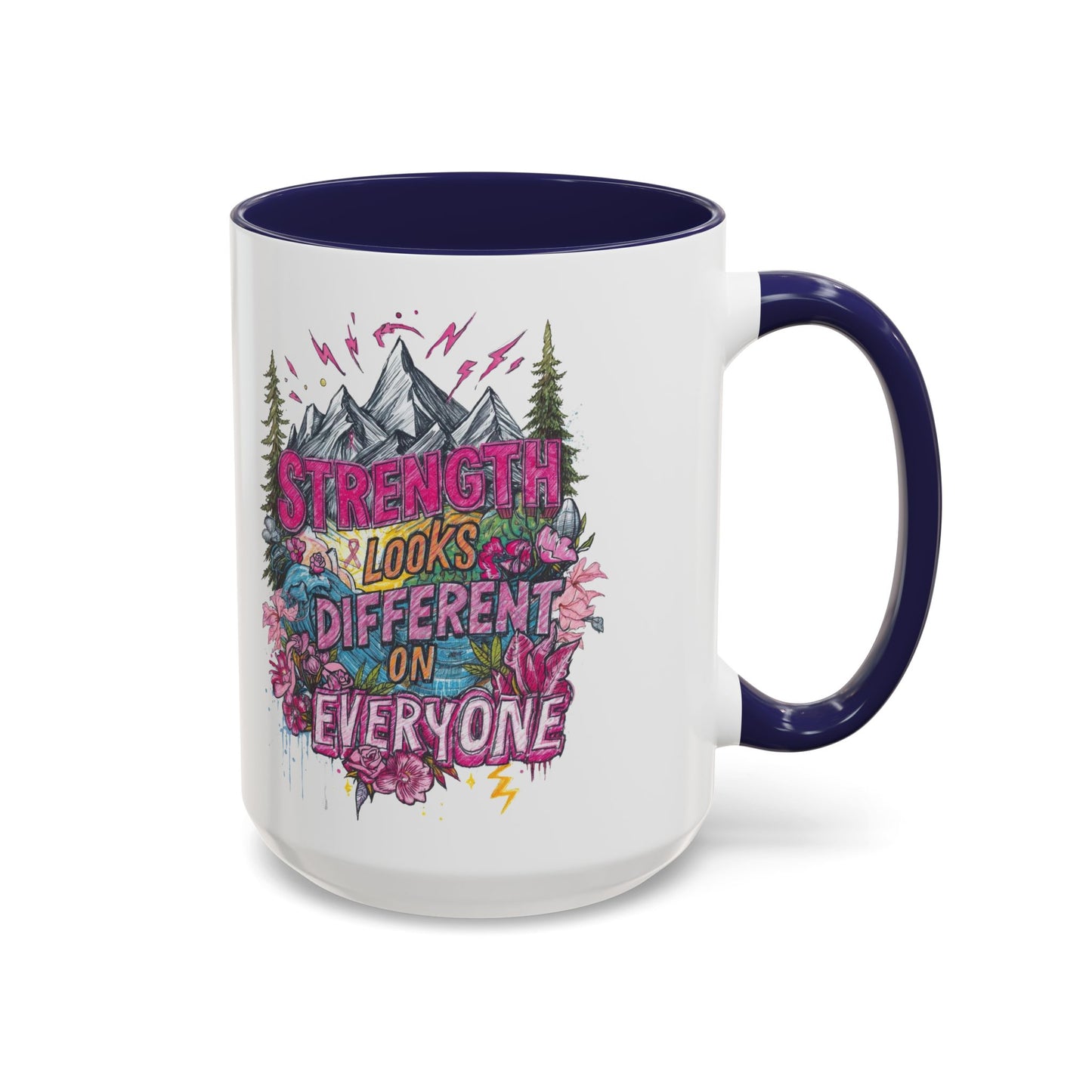 “Strength Looks Different on Everyone” Inspirational Coffee Mug – Breast Cancer Awareness Gift - You're My Kind of Weird