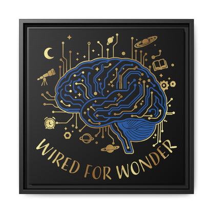 Framed Matte Canvas - "Wired for Wonder" Brain Art - You're My Kind of Weird