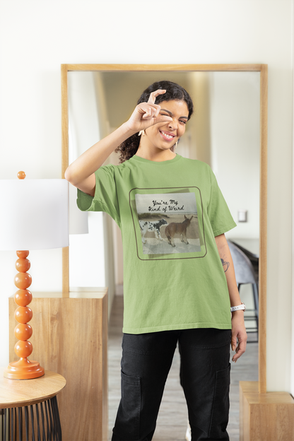 You're My Kind of Weird T-shirt, Fun Gift for Friends, Casual Wear, Eco-Friendly Clothing