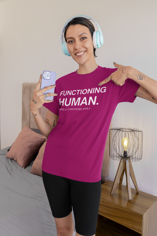 Funny Sarcastic Unisex Tee – Functioning Human, Terms and Conditions Apply Shirt White Text